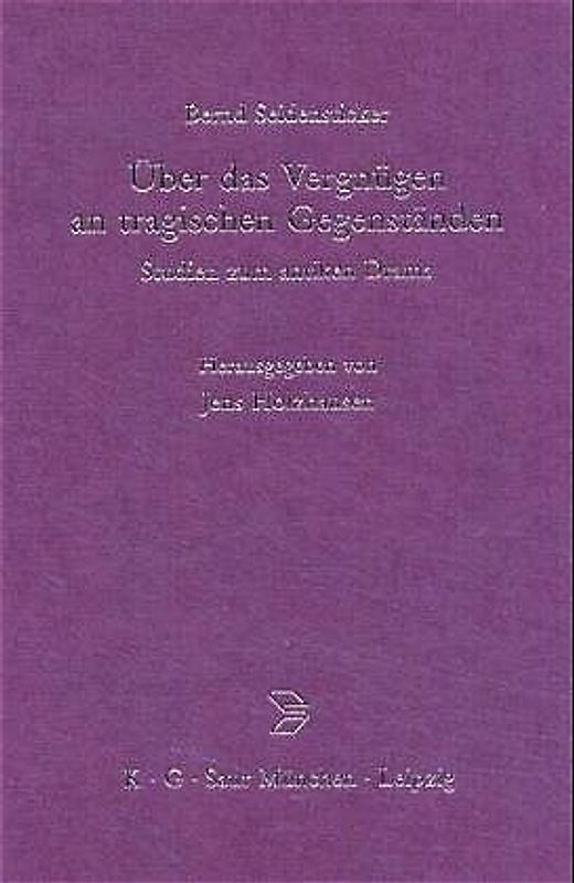 Über das Vergnügen an tragischen Gegenständen