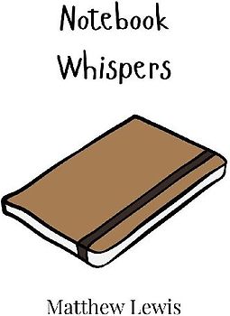 Notebook Whispers