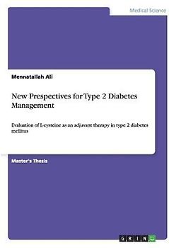 New Prespectives for Type 2 Diabetes Management