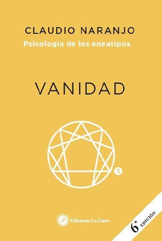 Psicología de los eneatipos : vanidad