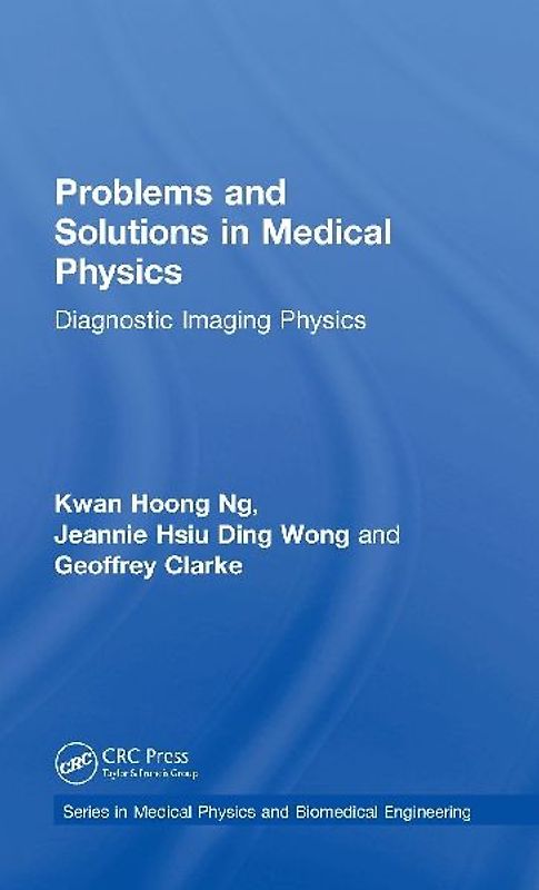 Problems and Solutions in Medical Physics