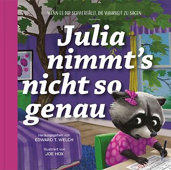 Julia nimmt’s nicht so genau