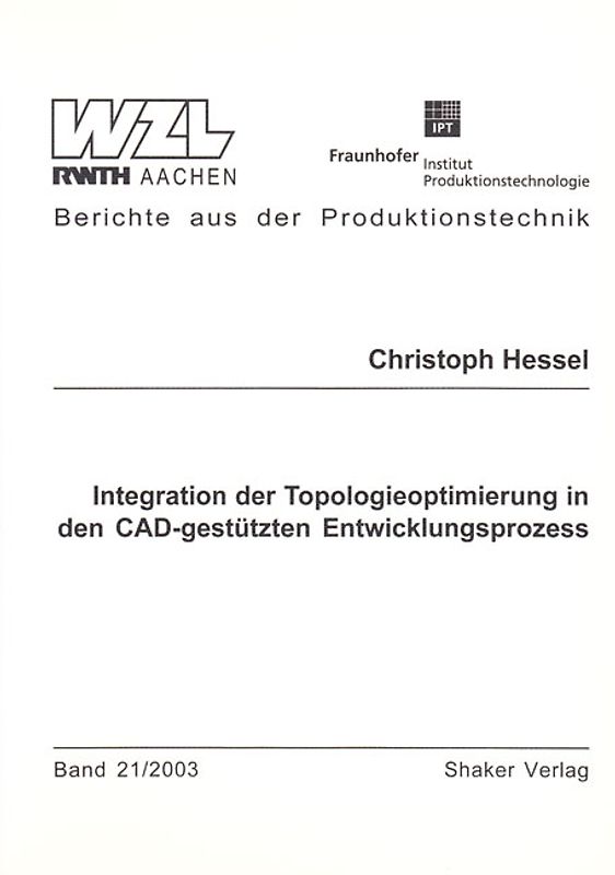 Integration der Topologieoptimierung in den CAD-gestützten Entwicklungsprozess