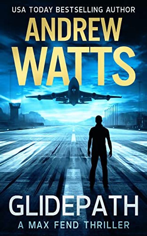 Glidepath (Max Fend, 1)