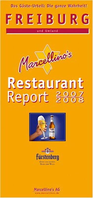 Marcellino's Restaurant Report / Freiburg Restaurant Report 2007/2008