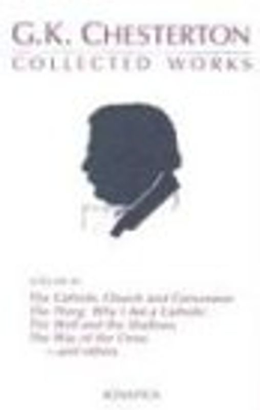 Collected Wk Gk Chesterton V3: (Collected Works of Gk Chesterton) - Chesterton, G. K.