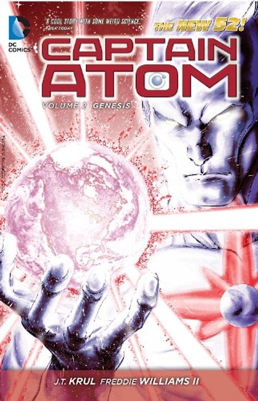 The New 52: Captain Atom: Vol. 2 - Genesis - J. T. Krul [Softcover]