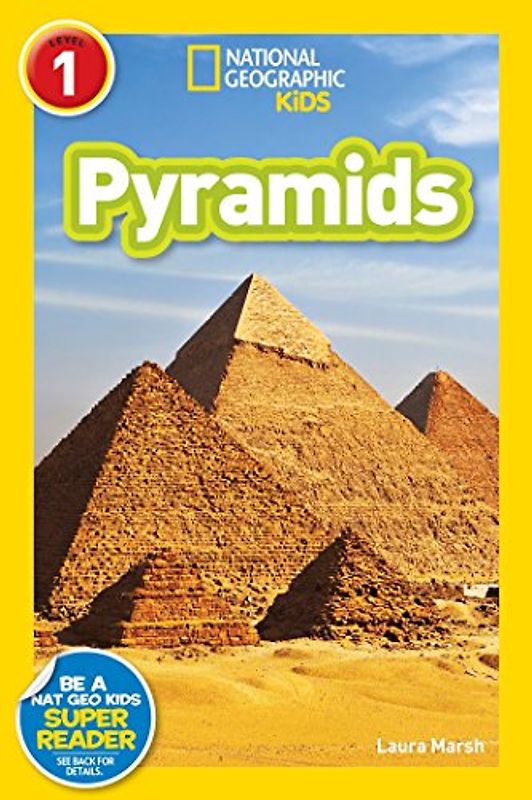 Pyramids (National Geographic Kids Readers, Level 1)