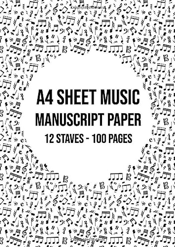 Music Manuscript Paper A4: 12 Stave / Staff Manuscript Pad | 100 Page Sheet Music Book