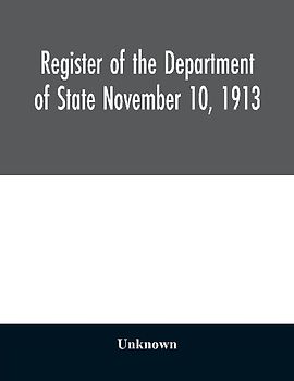 Register of the Department of State November 10, 1913