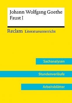 Johann Wolfgang Goethe: Faust. Der Tragödie Erster Teil (Lehrerband) | Mit Downloadpaket (Unterrichtsmaterialien)
