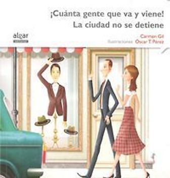 ¡Cuánta gente que va y viene! La ciudad no se detiene