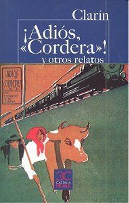 ¡Adiós, "cordera"! y otros relatos