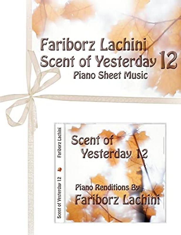 Scent of Yesterday 12: Piano Sheet Music