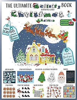 The Ultimate Activity Book - Christmas Edition: mazes, word search, kids sudoku, connect the dots, cross word and many more - for boys and girls ages 5-10 (The Ultimate Books Series)