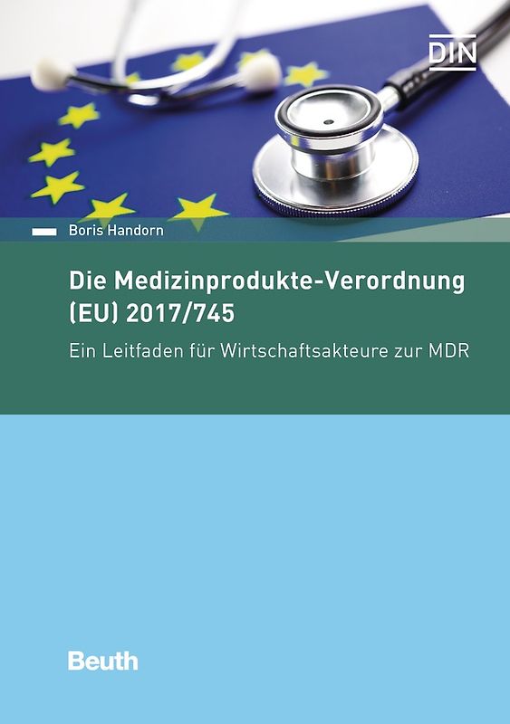 Die Medizinprodukte-Verordnung (EU) 2017/745 - Buch mit E-Book