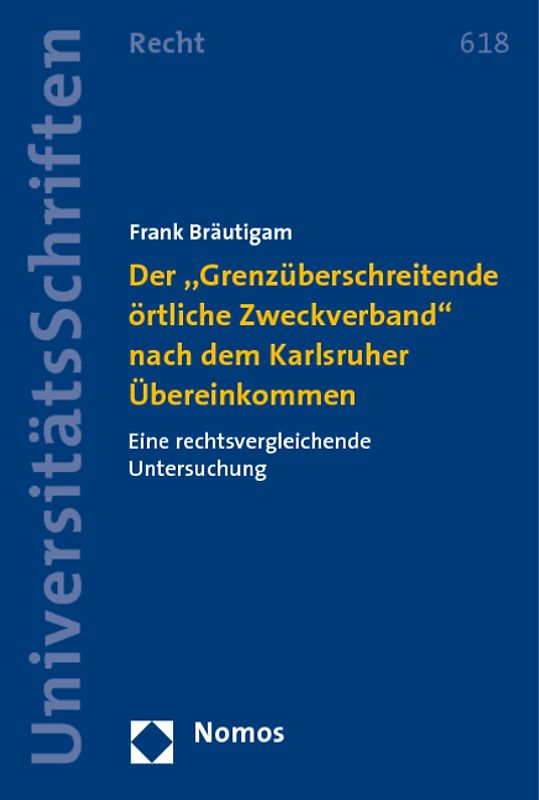 Der "Grenzüberschreitende örtliche Zweckverband" nach dem Karlsruher Übereinkommen