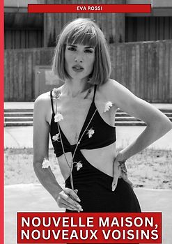 Nouvelle Maison, nouveaux Voisins