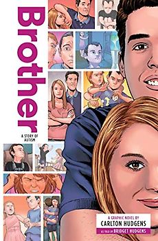 Brother: A Story of Autism (Zuiker Teen Topics)