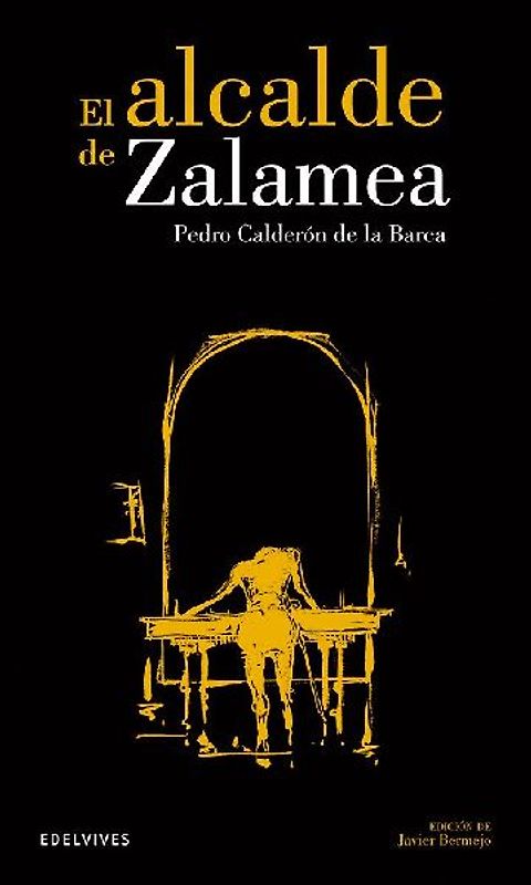 El alcalde de Zalamea