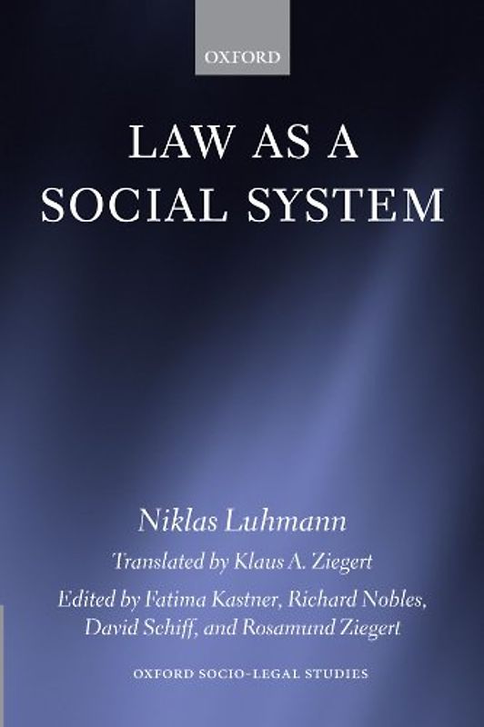 Law as a Social System (Oxford Socio-Legal Studies)