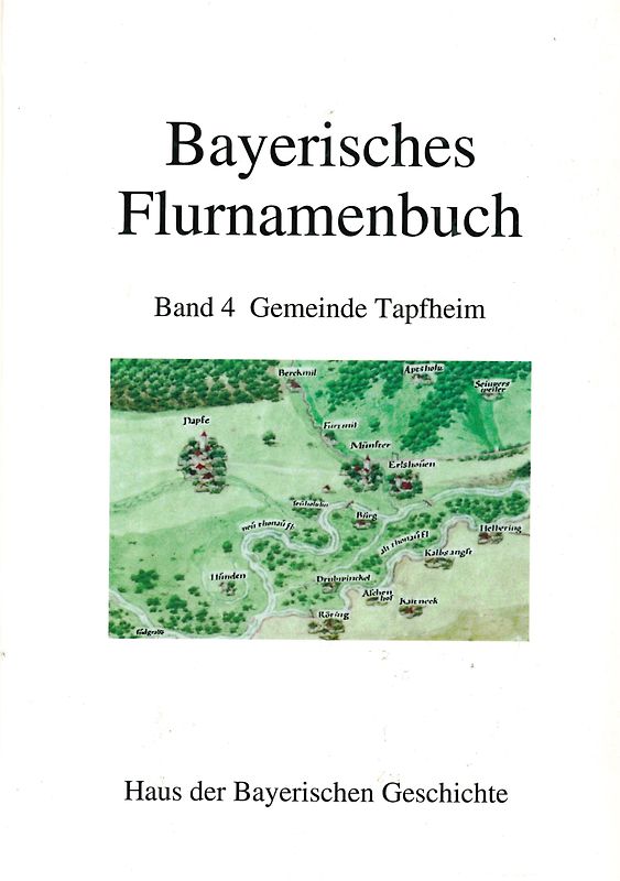 Bayerisches Flurnamenbuch / Gemeinde Tapfheim