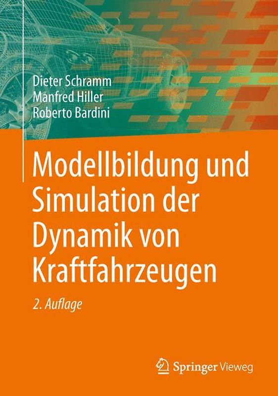 Modellbildung und Simulation der Dynamik von Kraftfahrzeugen