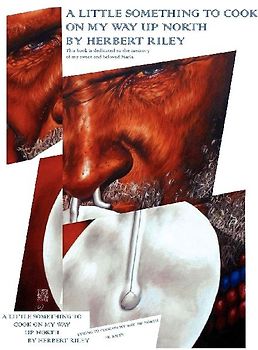 A Little Something to Cook On My Way Up North