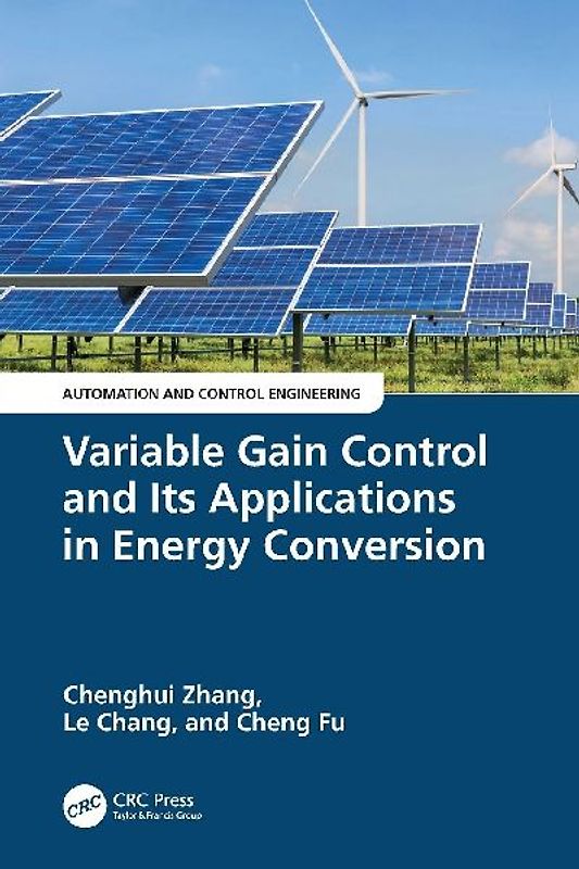 Variable Gain Control and Its Applications in Energy Conversion