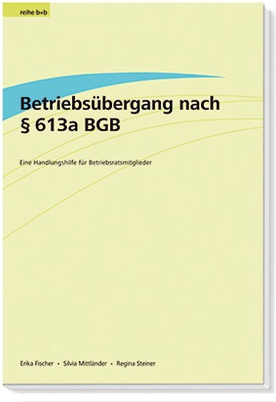 Betriebsübergang nach § 613a BGB