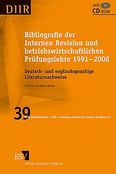 Bibliografie der Internen Revision und betriebswirtschaftlichen Prüfungslehre 1991 – 2008