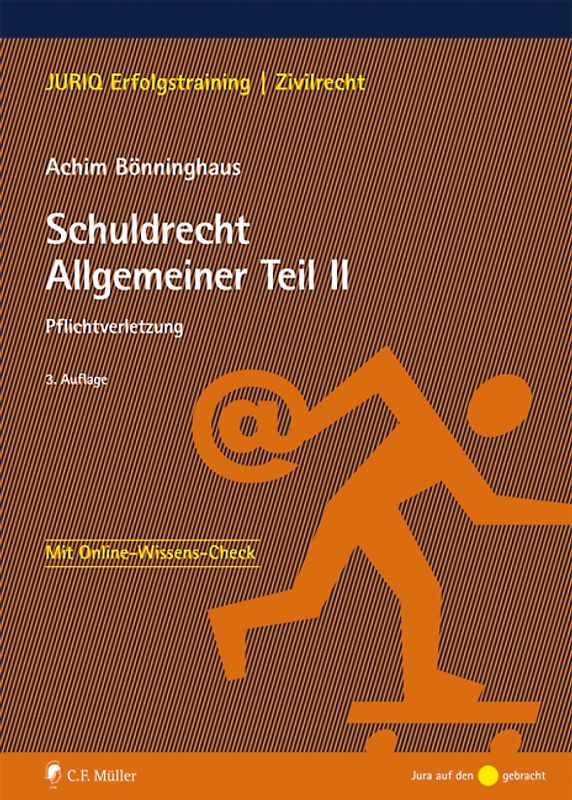 Schuldrecht Allgemeiner Teil II. Pflichtverletzung