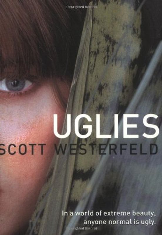 Uglies (The Uglies) - Scott Westerfeld