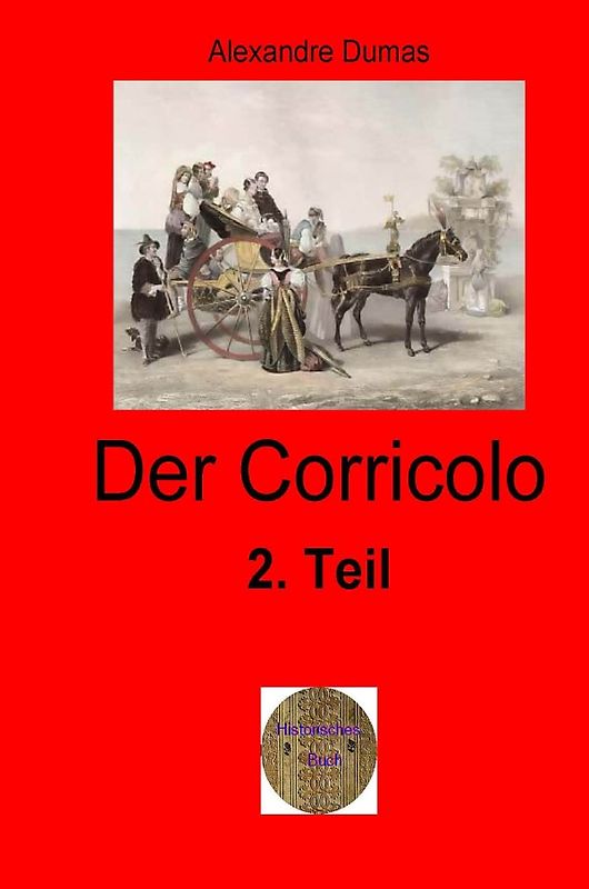 Der Corricolo, 2. Teil
