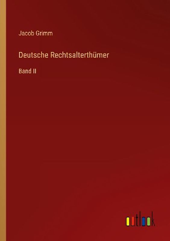 Deutsche Rechtsalterthümer