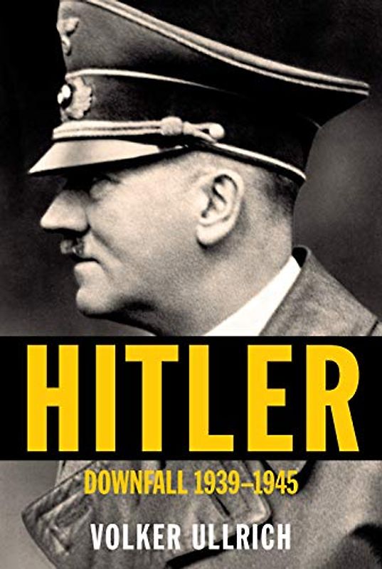 Hitler: Downfall 1939-1945