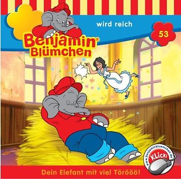 Benjamin Blümchen - ...Wird Reich