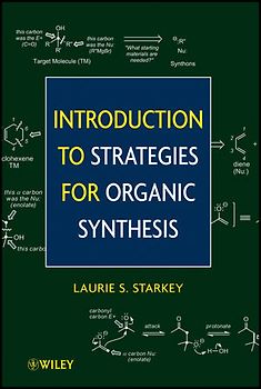 Introduction to Strategies for Organic Synthesis