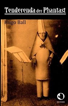 Tenderenda der Phantast (ApeBook Classics)