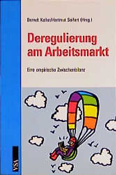 Deregulierung am Arbeitsmarkt