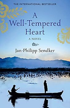 A Well-Tempered Heart (The Burma Trilogy)