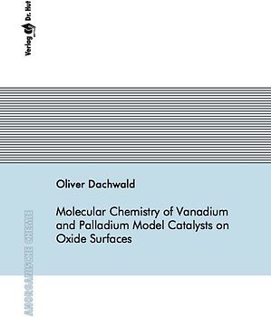 Molecular Chemistry of Vanadium and Palladium Model Catalysts on Oxide Surfaces