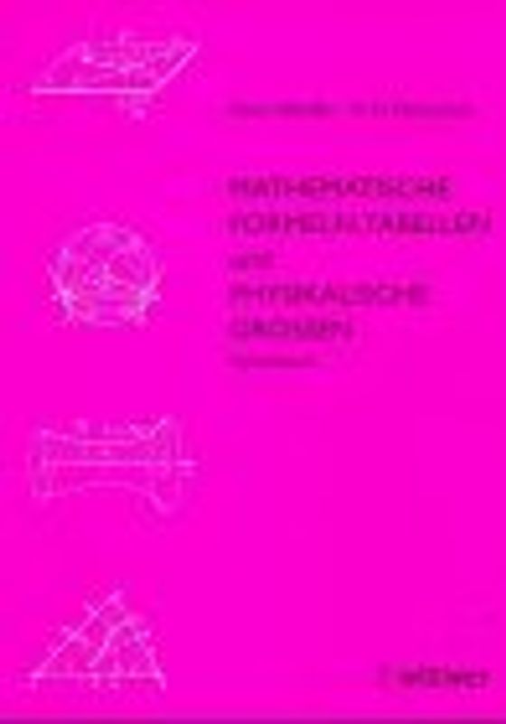 Mathematische Formeln, Tabellen und Physikalische Grössen. Gymnasium