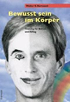 Bewusst sein im Körper