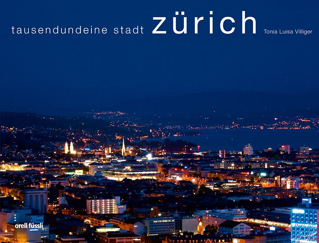 Tausendundeine Stadt Zürich