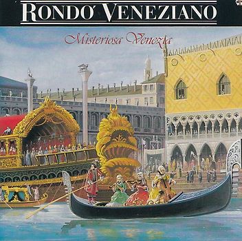 Rondo Veneziano - Misteriosa Venezia