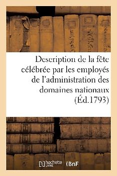 Description de la fête célébrée par les employés de l'administration des domaines nationaux