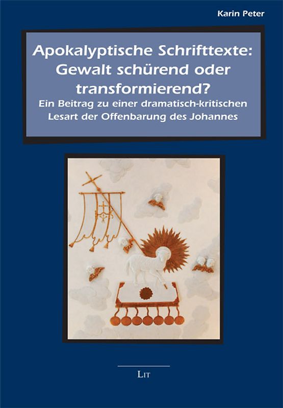 Apokalyptische Schrifttexte: Gewalt schürend oder transformierend?
