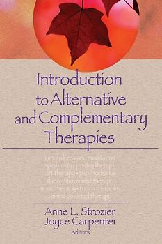 Introduction to Alternative and Complementary Therapies