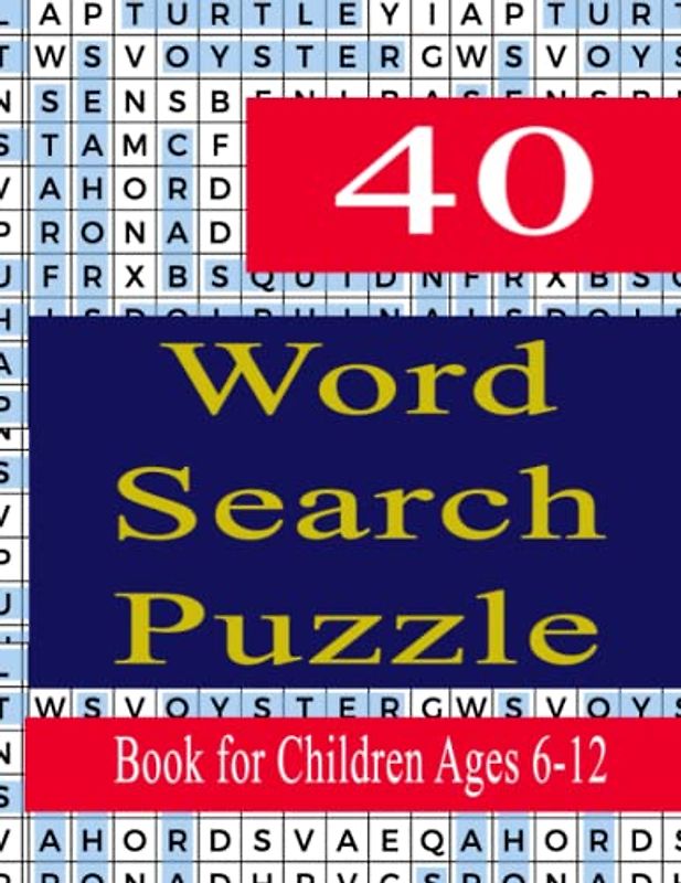 Word Search Puzzle Book for Children Ages 6-12: Word Search for Kids - Large Print Word Search Game